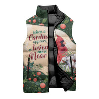 Memorial Cardinal Christmas Sleeveless Puffer Jacket When A Cardinal Appears Loved One Is Near - Wonder Print Shop
