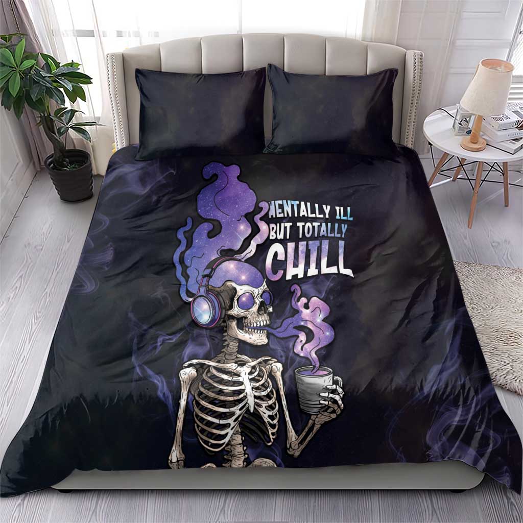 Skull Bedding Set Mentally Ill But Totally Chill