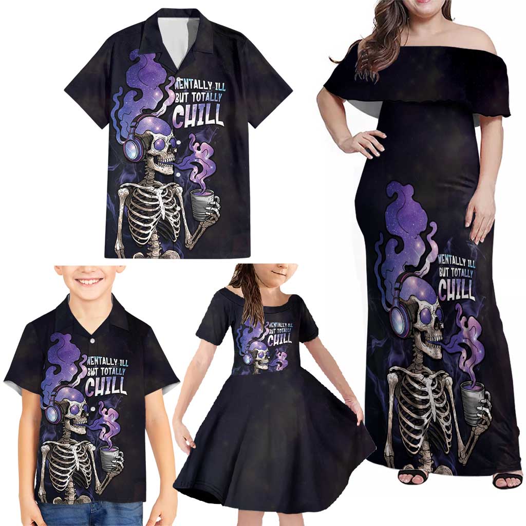 Skull Family Matching Off Shoulder Maxi Dress and Hawaiian Shirt Mentally Ill But Totally Chill