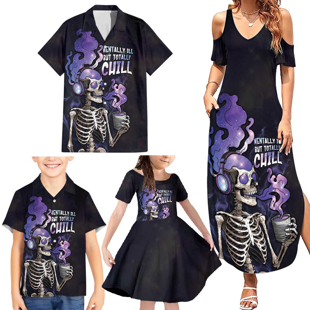 Skull Family Matching Summer Maxi Dress and Hawaiian Shirt Mentally Ill But Totally Chill