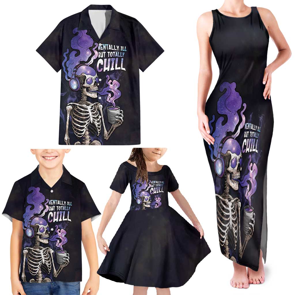 Skull Family Matching Tank Maxi Dress and Hawaiian Shirt Mentally Ill But Totally Chill