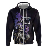 Skull Hoodie Mentally Ill But Totally Chill