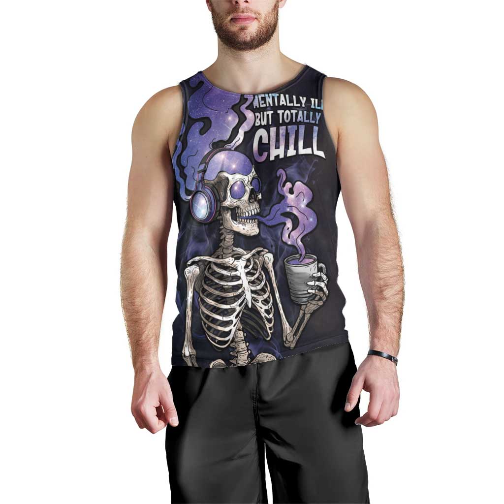 Skull Men Tank Top Mentally Ill But Totally Chill