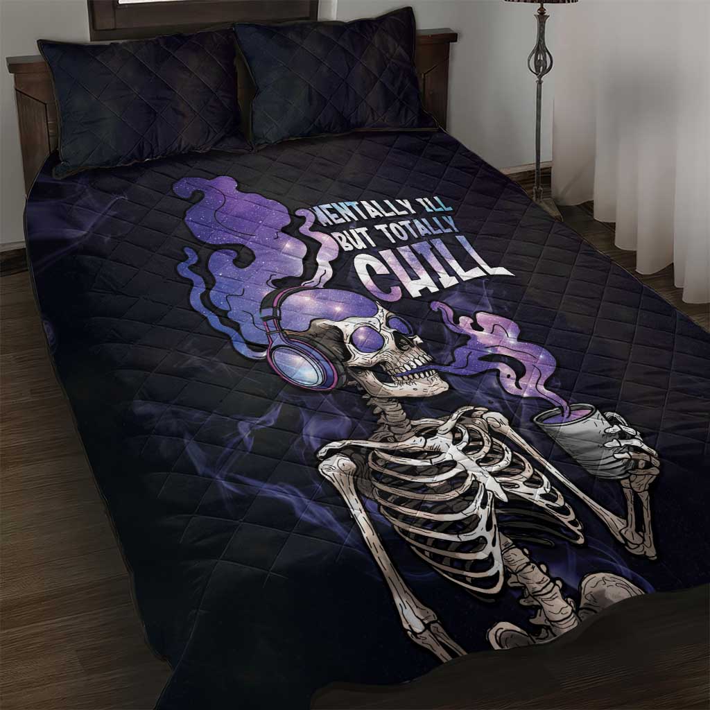 Skull Quilt Bed Set Mentally Ill But Totally Chill
