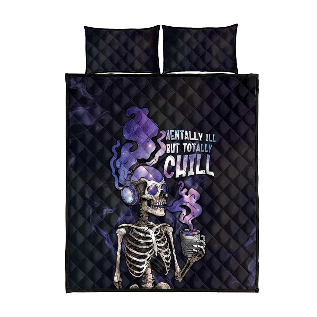 Skull Quilt Bed Set Mentally Ill But Totally Chill