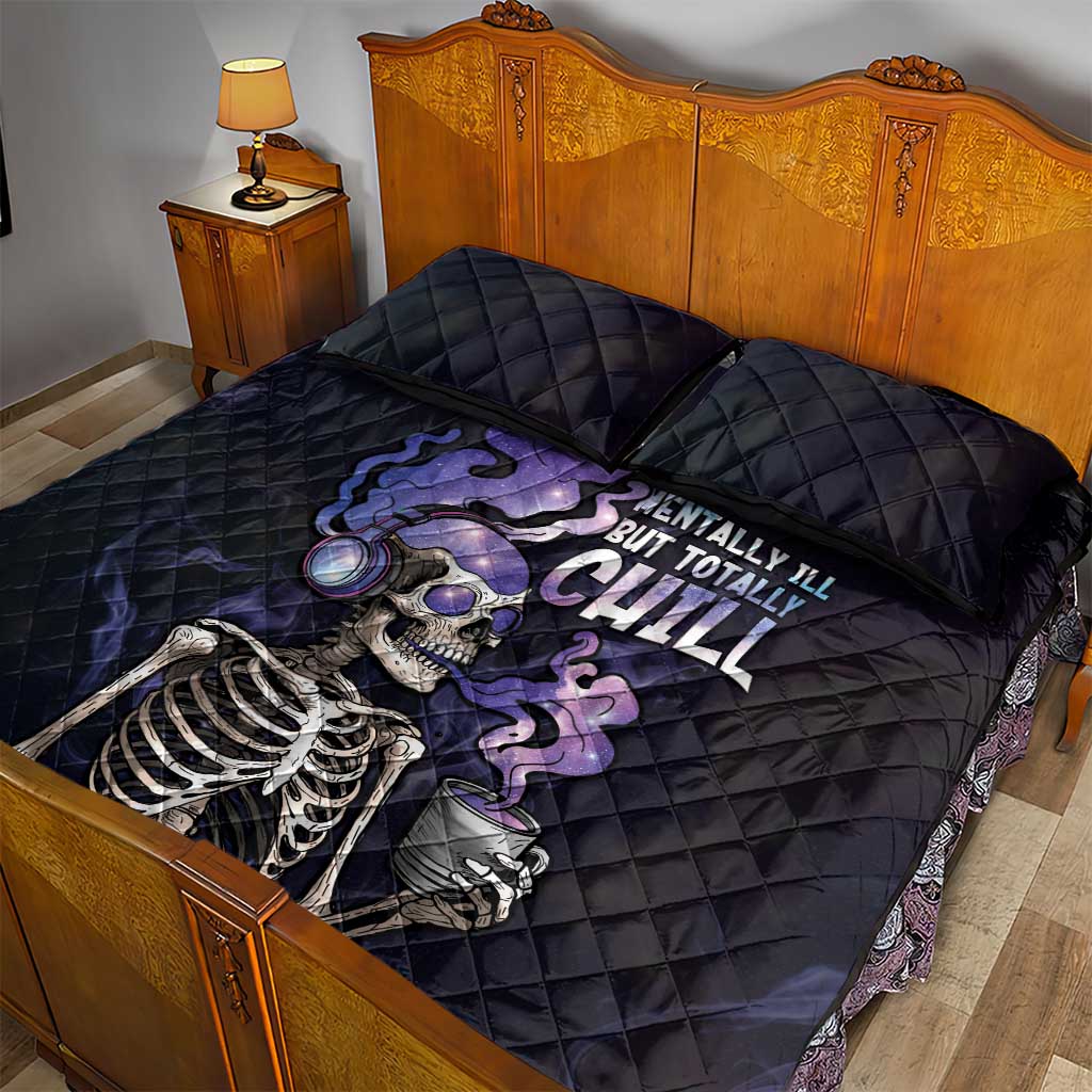 Skull Quilt Bed Set Mentally Ill But Totally Chill