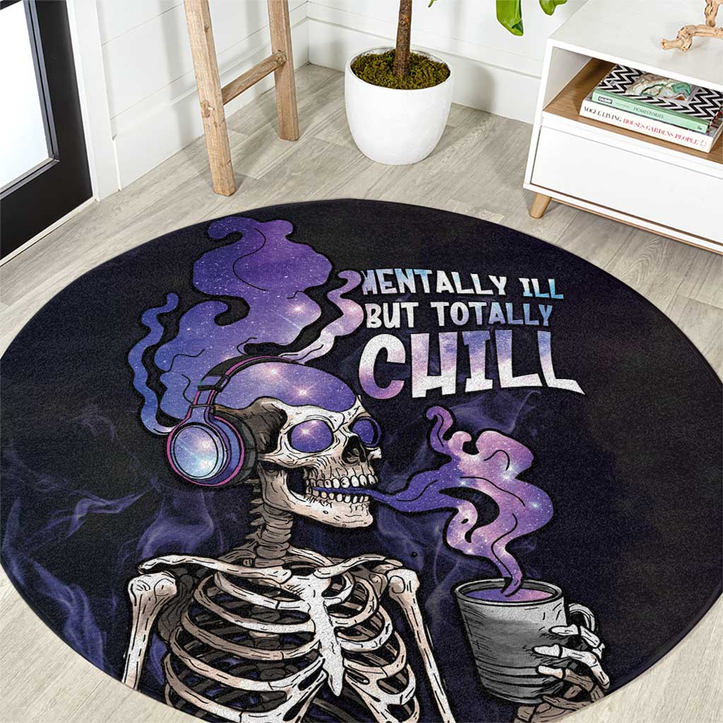 Skull Round Carpet Mentally Ill But Totally Chill