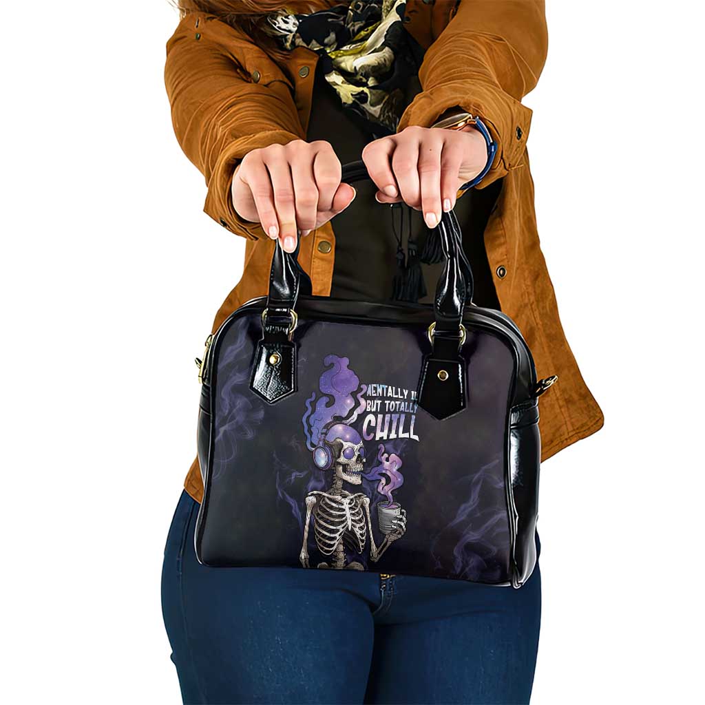Skull Shoulder Handbag Mentally Ill But Totally Chill