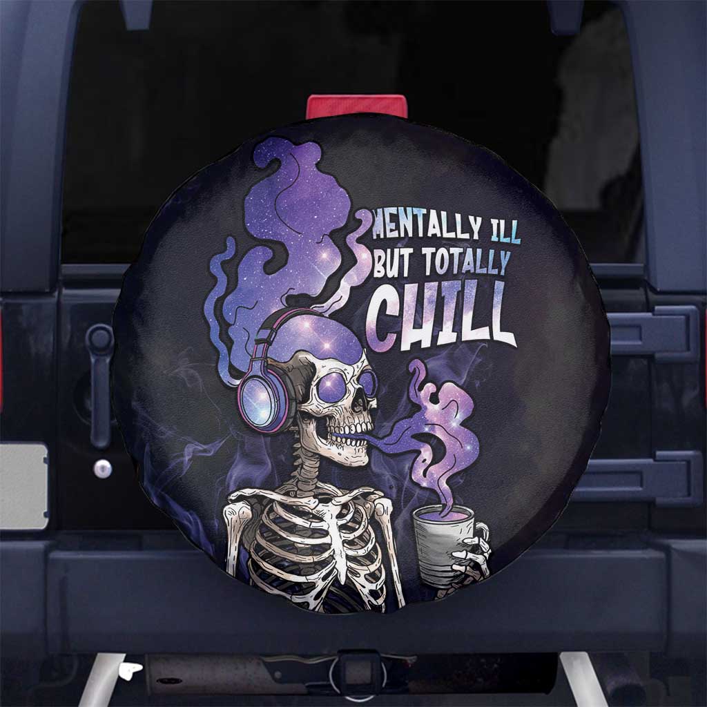 Skull Spare Tire Cover Mentally Ill But Totally Chill