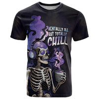 Skull T Shirt Mentally Ill But Totally Chill