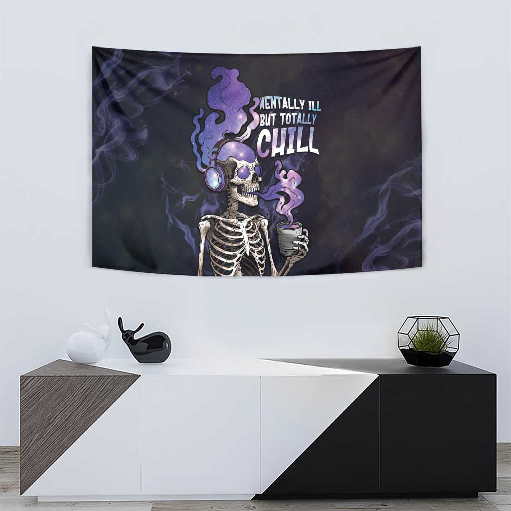 Skull Tapestry Mentally Ill But Totally Chill