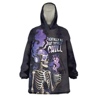 Skull Wearable Blanket Hoodie Mentally Ill But Totally Chill