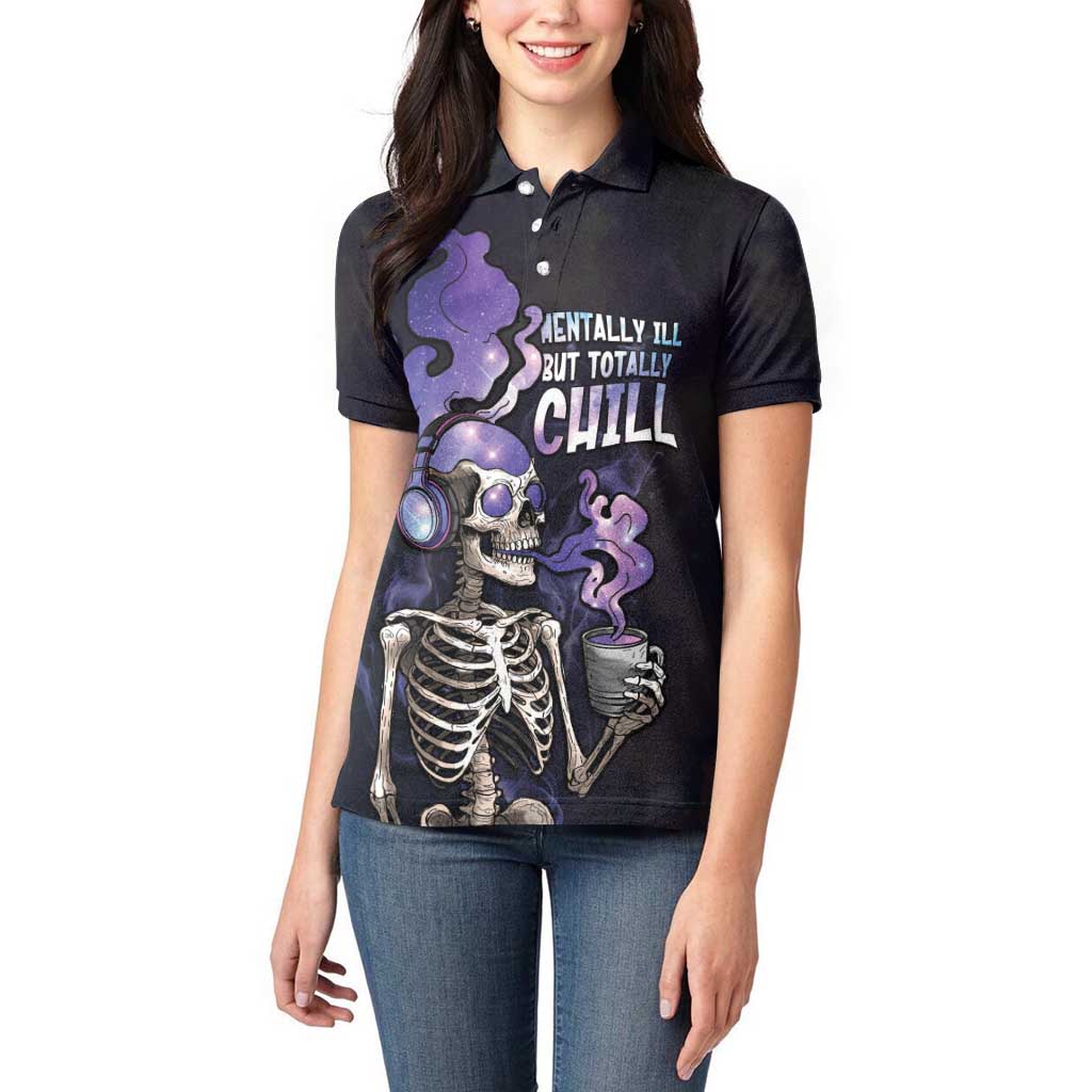 Skull Women Polo Shirt Mentally Ill But Totally Chill