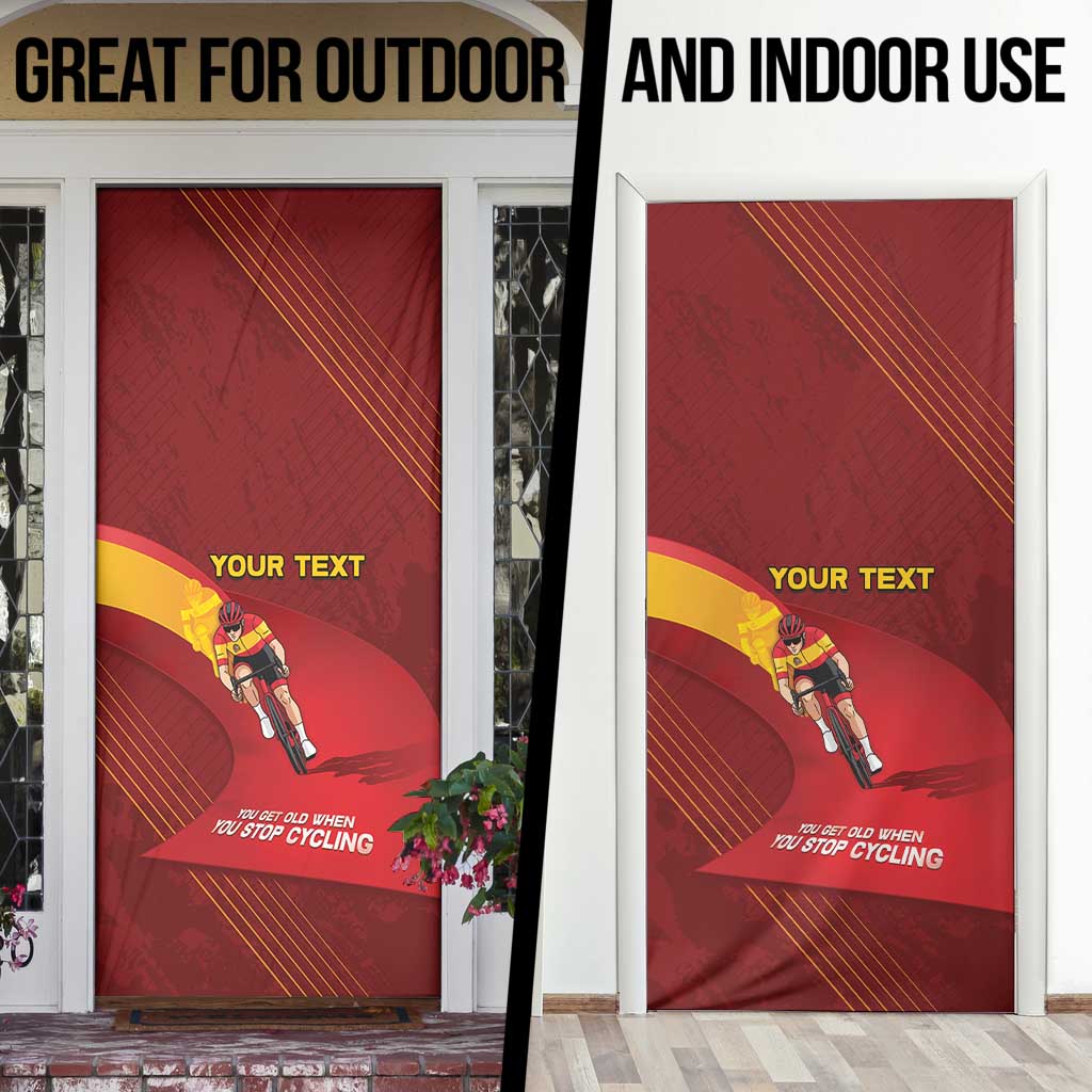 Personalized Spain Cycling Door Cover You Don't Stop Cycling When You Get Old - Wonder Print Shop
