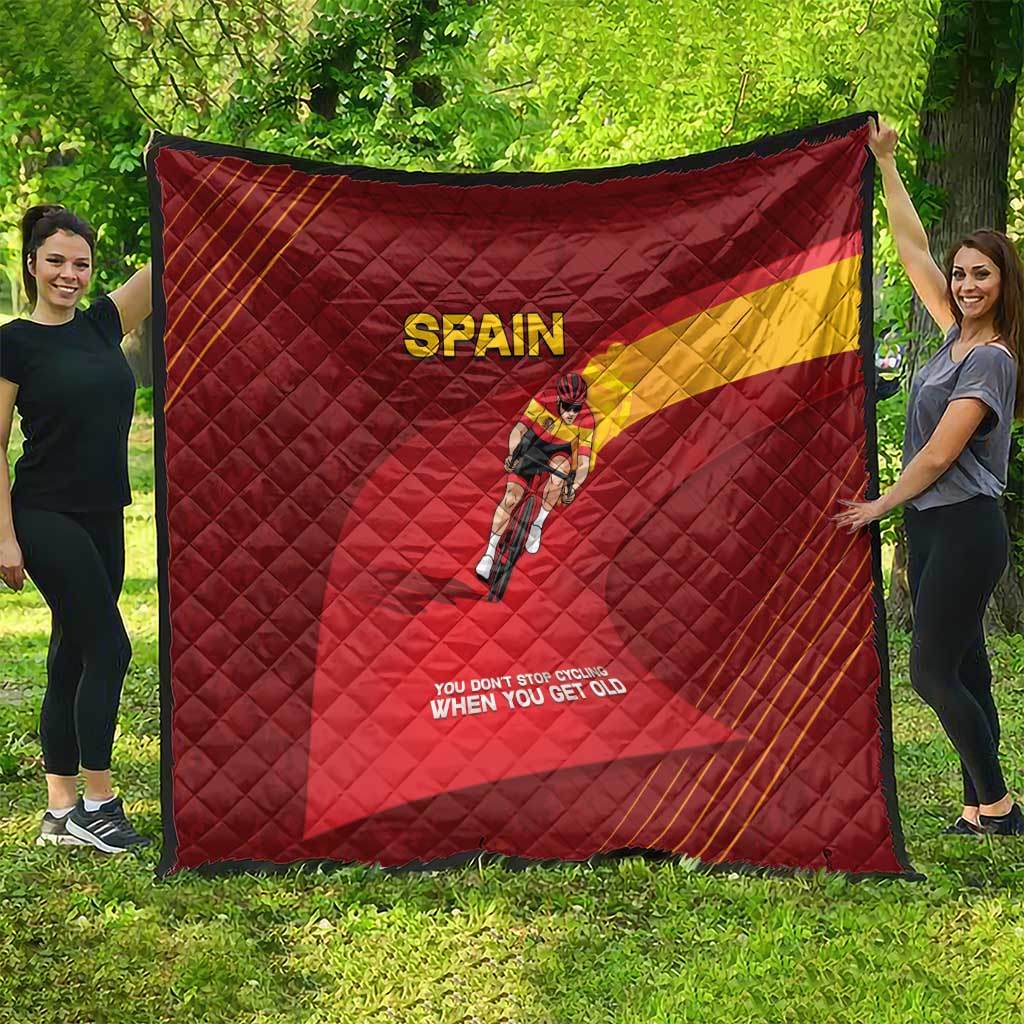 Spain Cycling Quilt You Don't Stop Cycling When You Get Old - Wonder Print Shop
