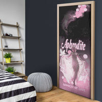 Ancient Greek Aphrodite Door Cover Goddess Of Beauty - Wonder Print Shop