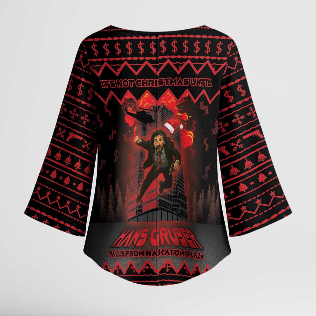 Xmas Eve 1988 Kimono Sleeve Blouse It Is Not Christmas Unil Hans Gruber Falls From Nakatomi Plaza - Wonder Print Shop