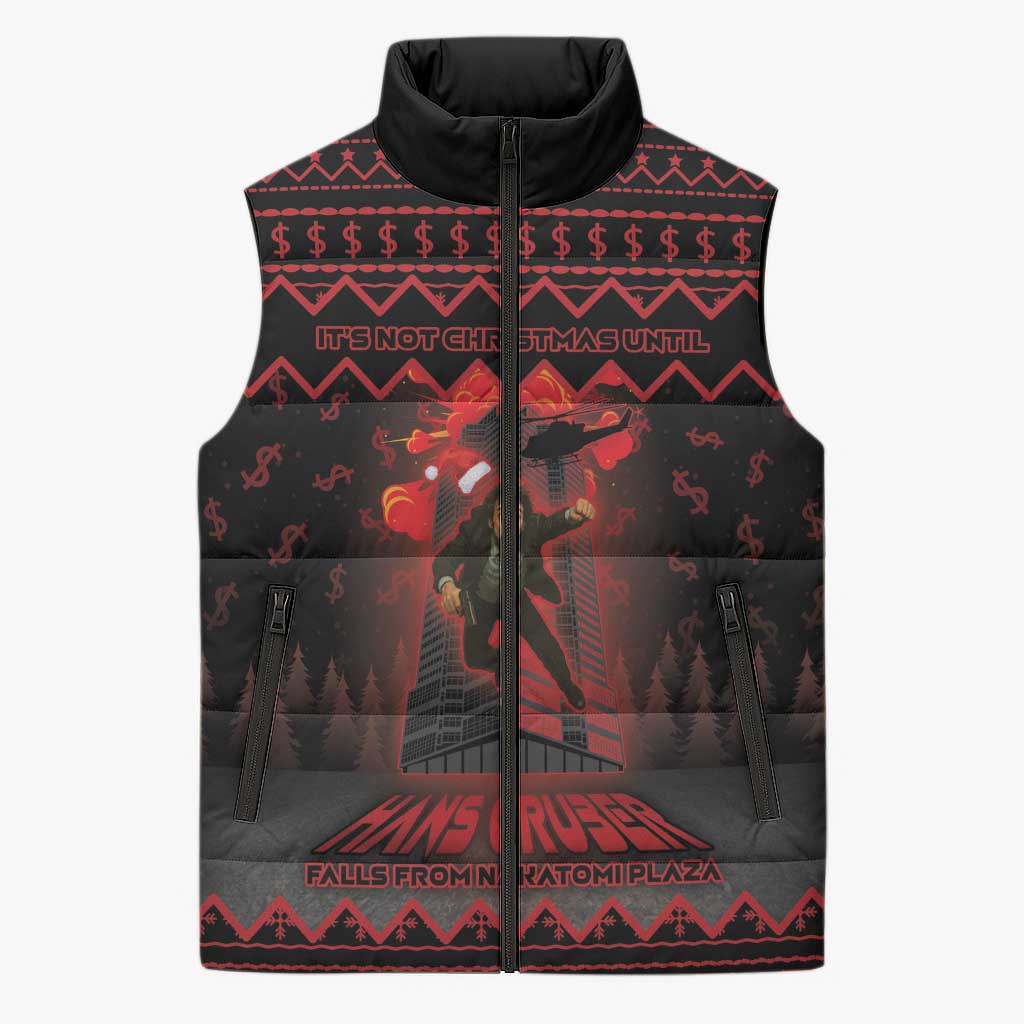 Xmas Eve 1988 Sleeveless Puffer Jacket It Is Not Christmas Unil Hans Gruber Falls From Nakatomi Plaza - Wonder Print Shop