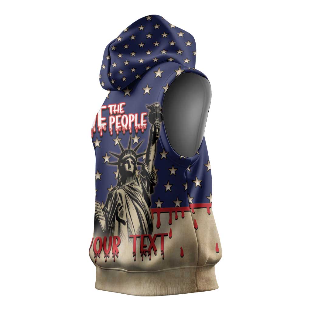 Personalized USA 4th Of July Sleeveless Hoodie We The People - Wonder Print Shop