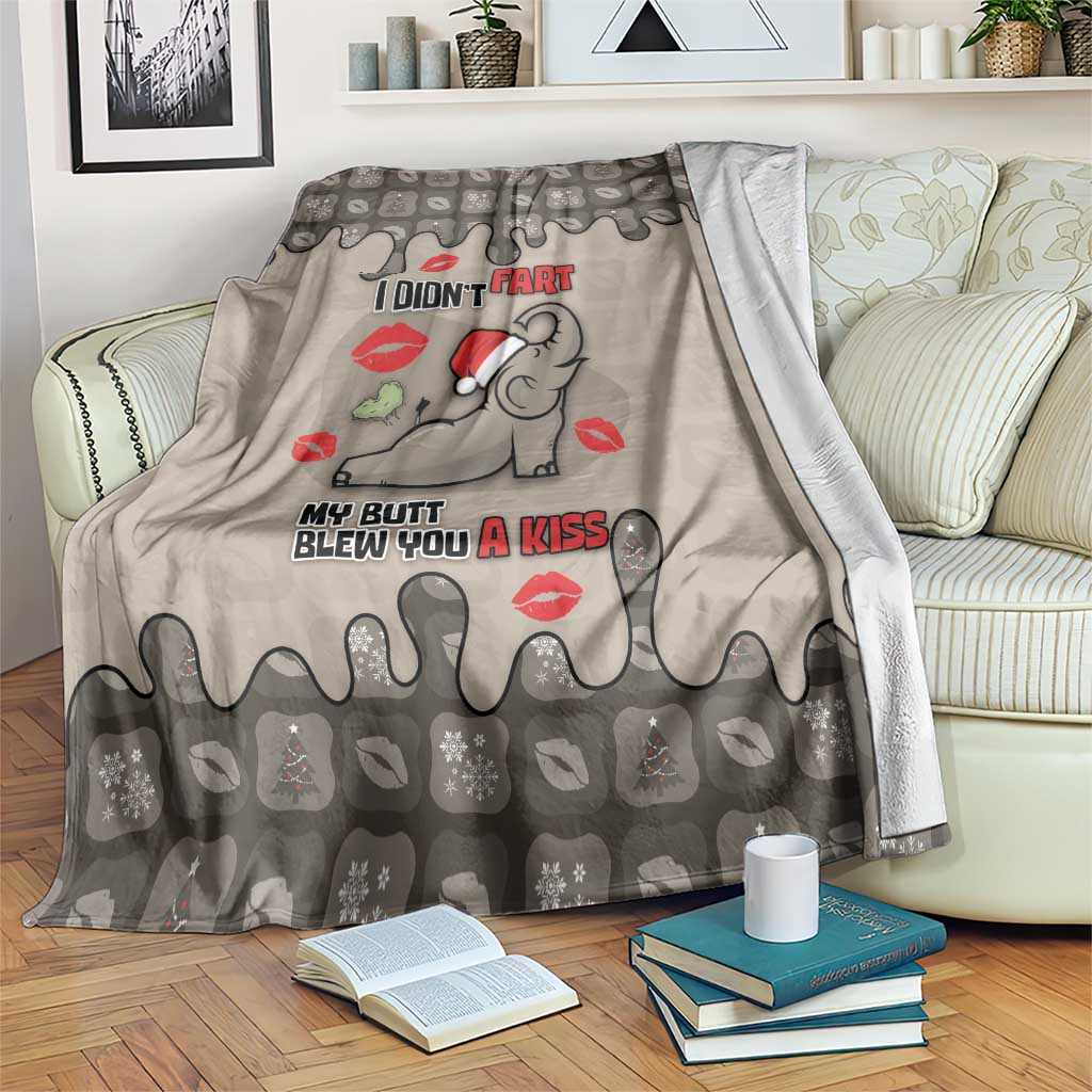 Elephant Christmas Blanket I Did Not Fart My Butt Blew You A Kiss - Wonder Print Shop