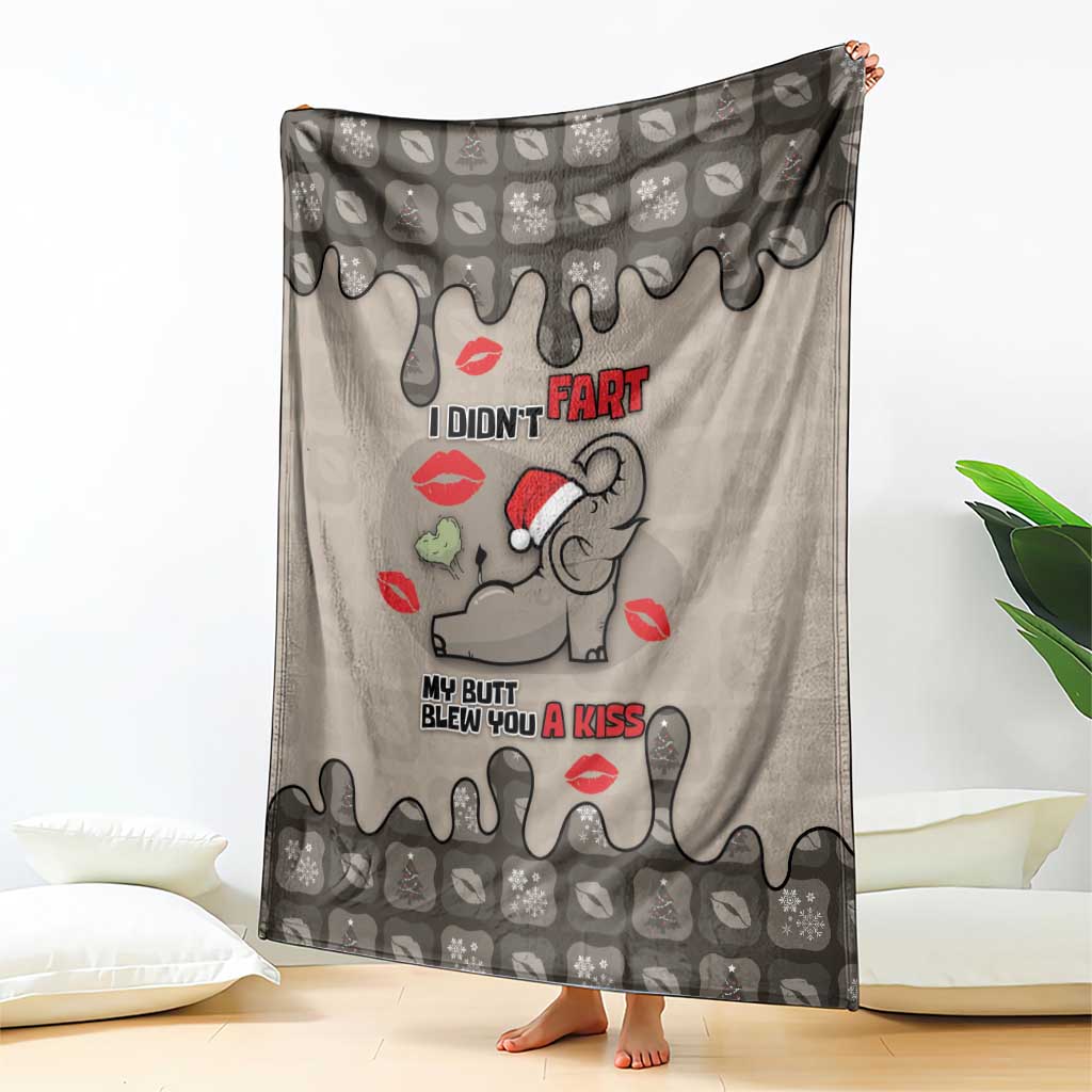 Elephant Christmas Blanket I Did Not Fart My Butt Blew You A Kiss - Wonder Print Shop