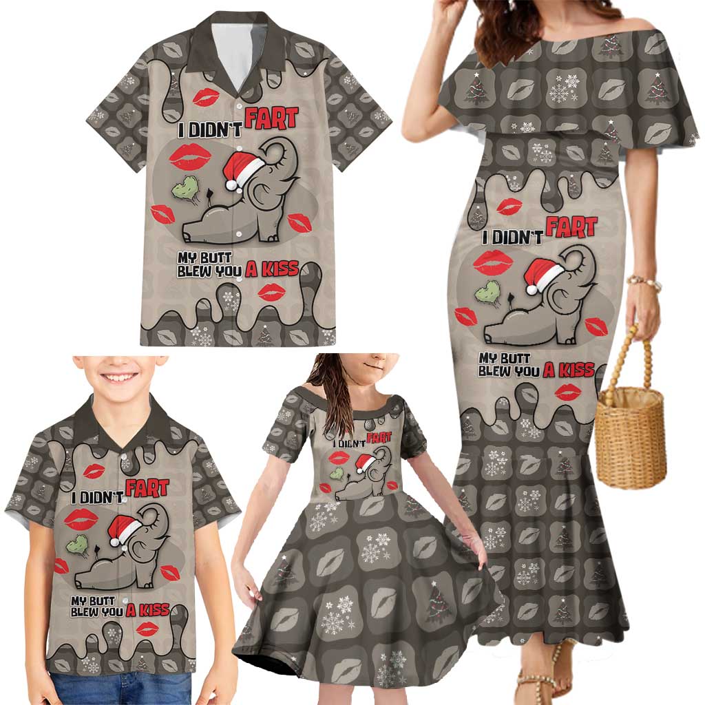 Elephant Christmas Family Matching Mermaid Dress and Hawaiian Shirt I Did Not Fart My Butt Blew You A Kiss - Wonder Print Shop