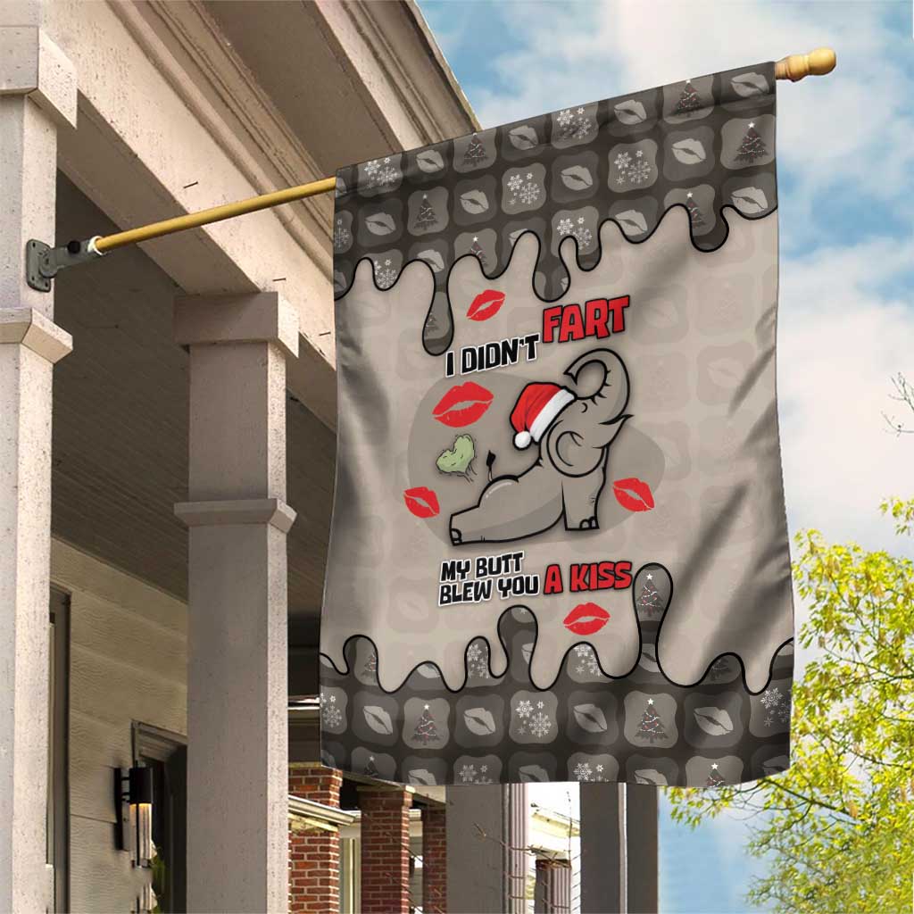 Elephant Christmas Garden Flag I Did Not Fart My Butt Blew You A Kiss - Wonder Print Shop