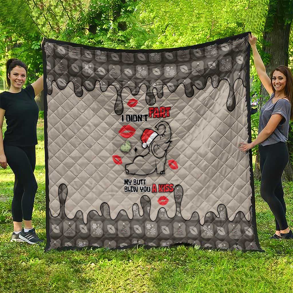 Elephant Christmas Quilt I Did Not Fart My Butt Blew You A Kiss - Wonder Print Shop