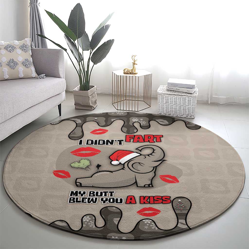Elephant Christmas Round Carpet I Did Not Fart My Butt Blew You A Kiss - Wonder Print Shop