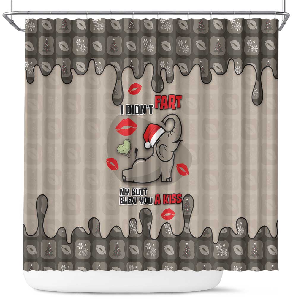 Elephant Christmas Shower Curtain I Did Not Fart My Butt Blew You A Kiss - Wonder Print Shop