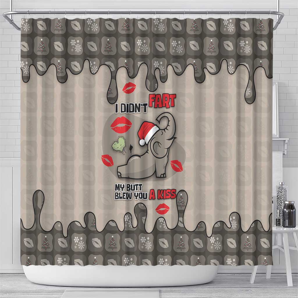 Elephant Christmas Shower Curtain I Did Not Fart My Butt Blew You A Kiss - Wonder Print Shop