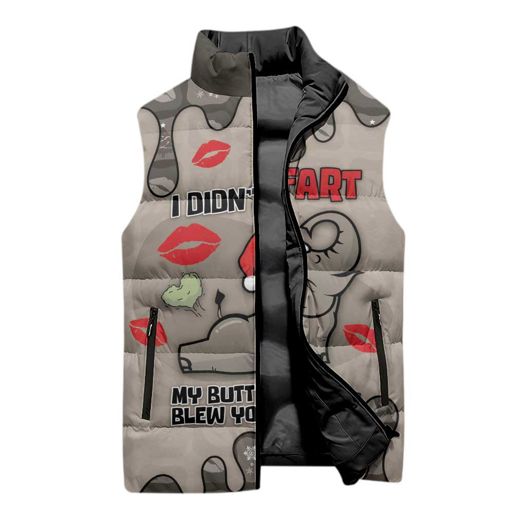Elephant Christmas Sleeveless Puffer Jacket I Did Not Fart My Butt Blew You A Kiss - Wonder Print Shop
