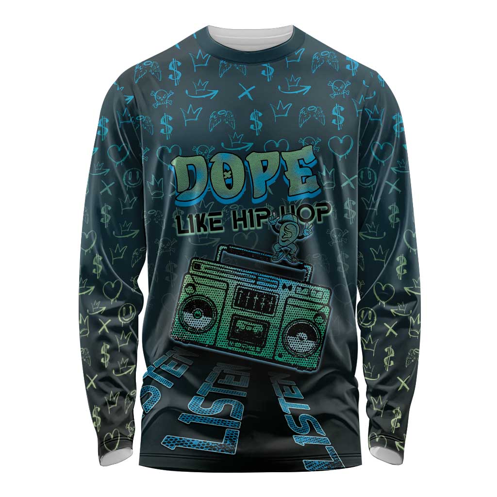 Dope Like Hip Hop Long Sleeve Shirt Hiphop Graffiti Style - Wonder Print Shop