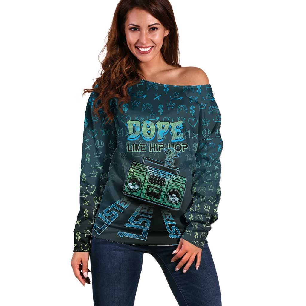 Dope Like Hip Hop Off Shoulder Sweater Hiphop Graffiti Style - Wonder Print Shop