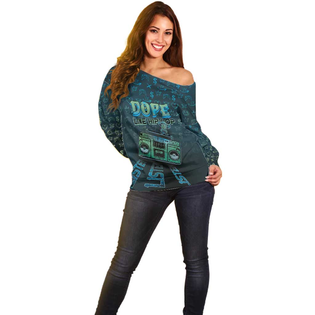 Dope Like Hip Hop Off Shoulder Sweater Hiphop Graffiti Style - Wonder Print Shop