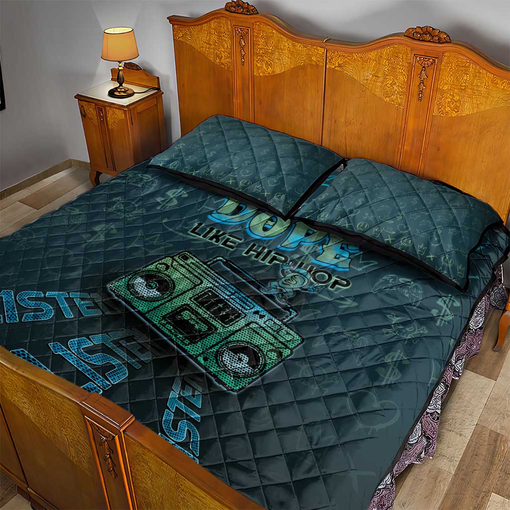 Dope Like Hip Hop Quilt Bed Set Hiphop Graffiti Style - Wonder Print Shop