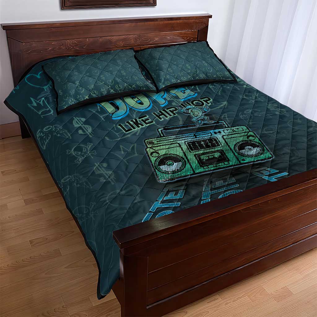Dope Like Hip Hop Quilt Bed Set Hiphop Graffiti Style - Wonder Print Shop