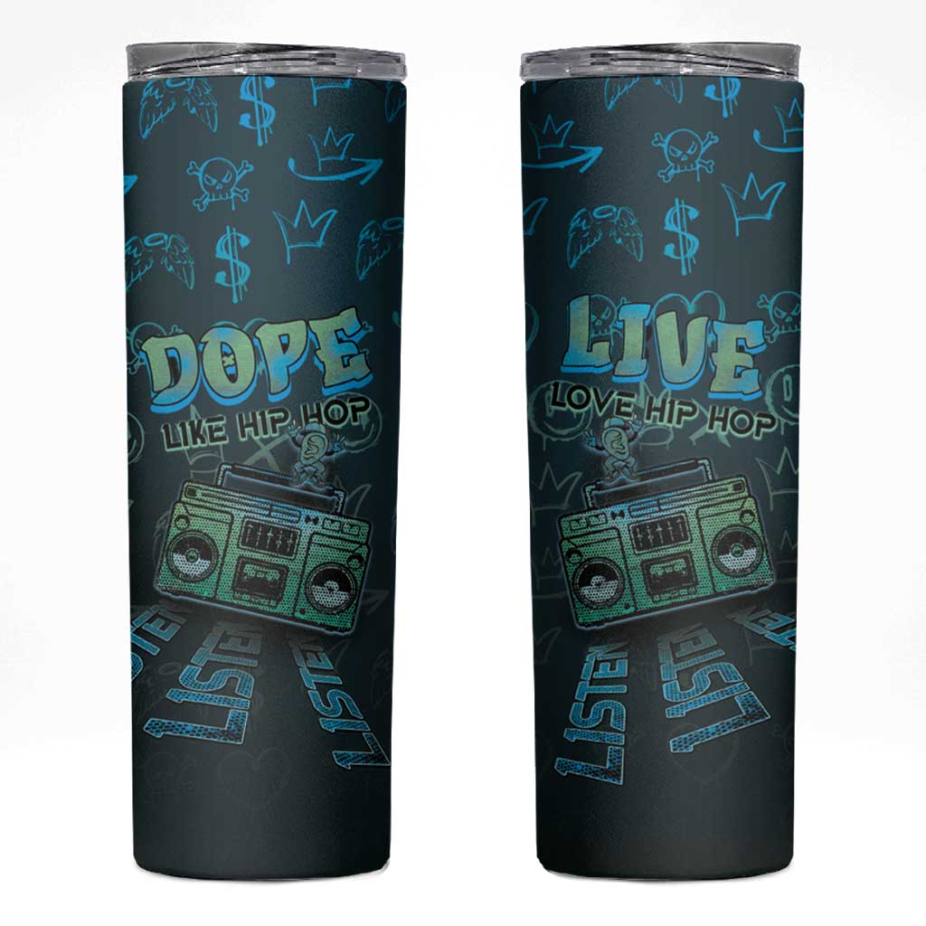 Dope Like Hip Hop Skinny Tumbler Hiphop Graffiti Style - Wonder Print Shop