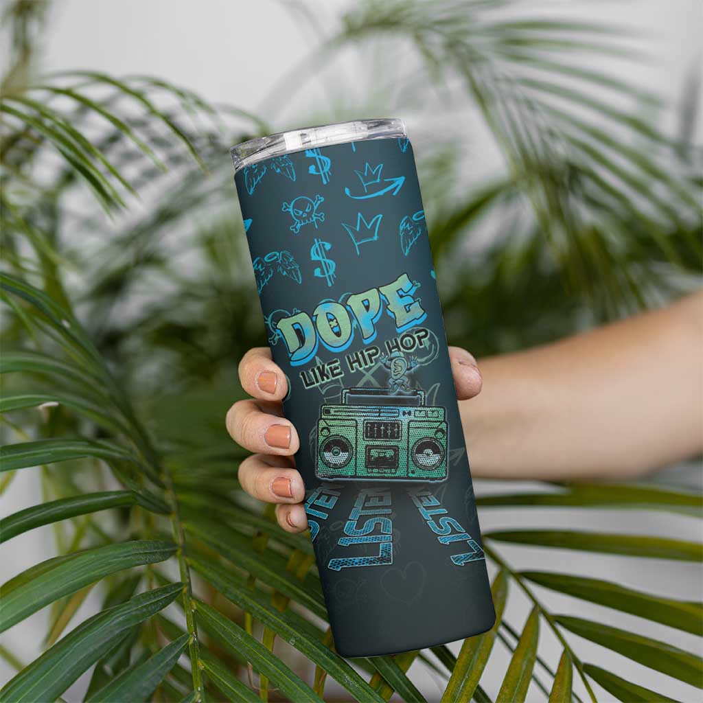 Dope Like Hip Hop Skinny Tumbler Hiphop Graffiti Style - Wonder Print Shop