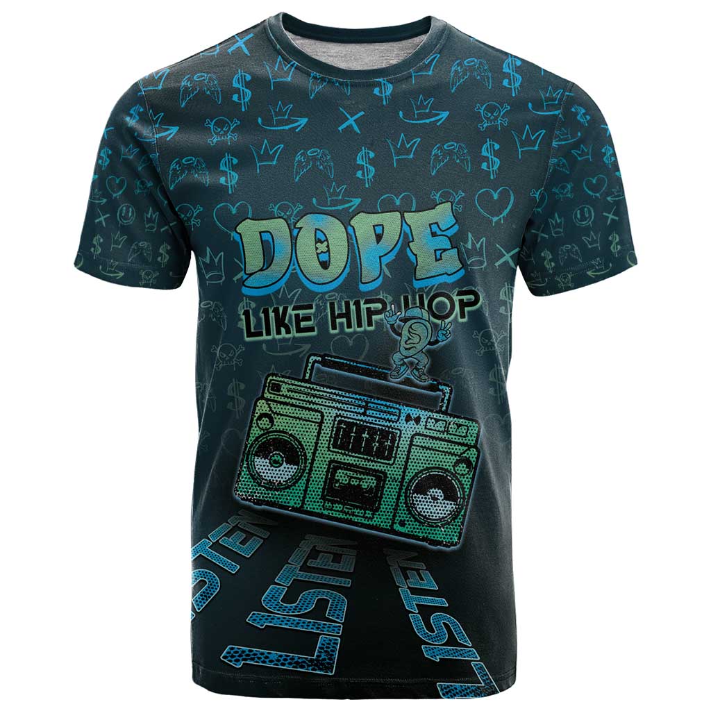 Dope Like Hip Hop T Shirt Hiphop Graffiti Style - Wonder Print Shop
