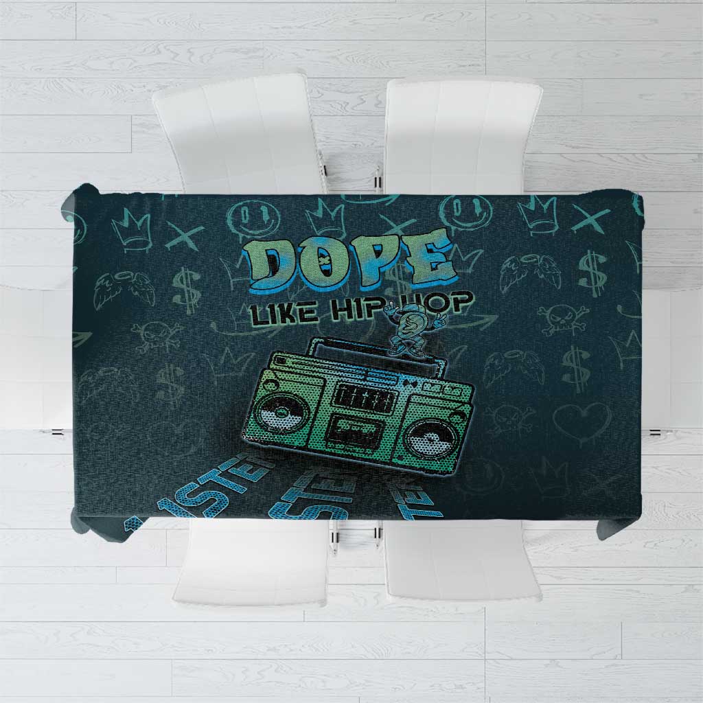 Dope Like Hip Hop Tablecloth Hiphop Graffiti Style - Wonder Print Shop