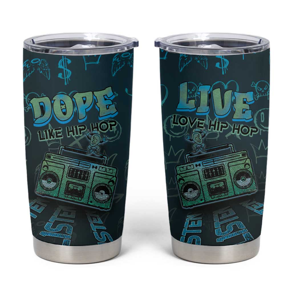Dope Like Hip Hop Tumbler Cup Hiphop Graffiti Style - Wonder Print Shop