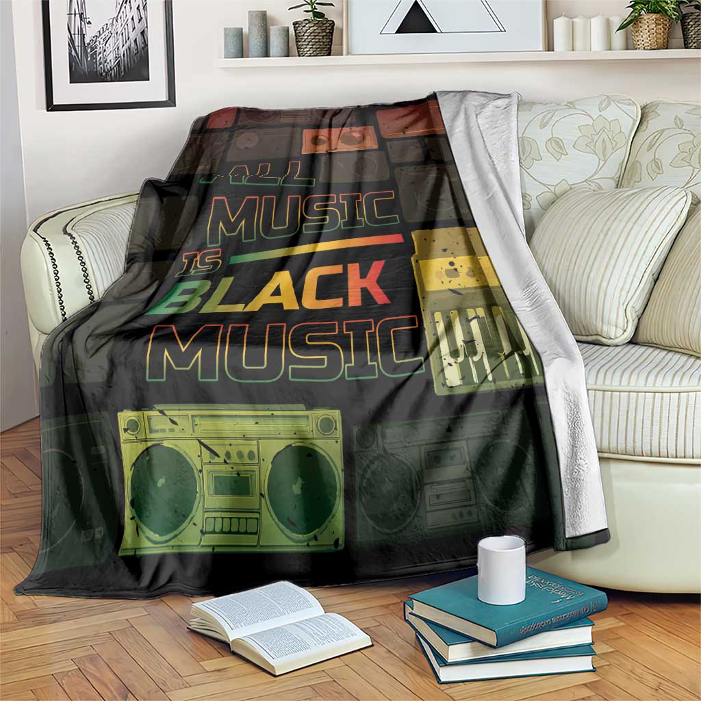 Black Music Month Blanket All Music Is Black Music - Wonder Print Shop