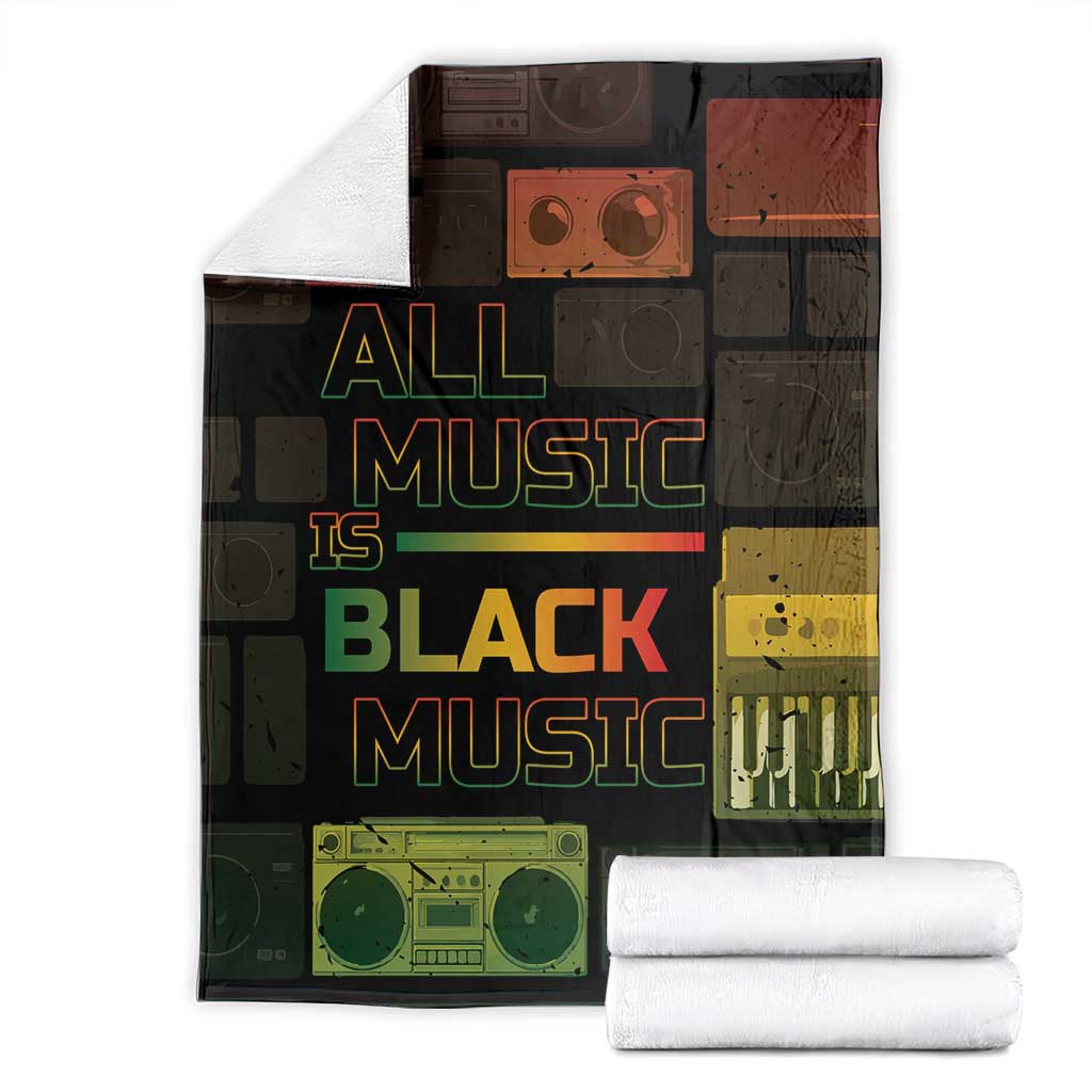 Black Music Month Blanket All Music Is Black Music - Wonder Print Shop