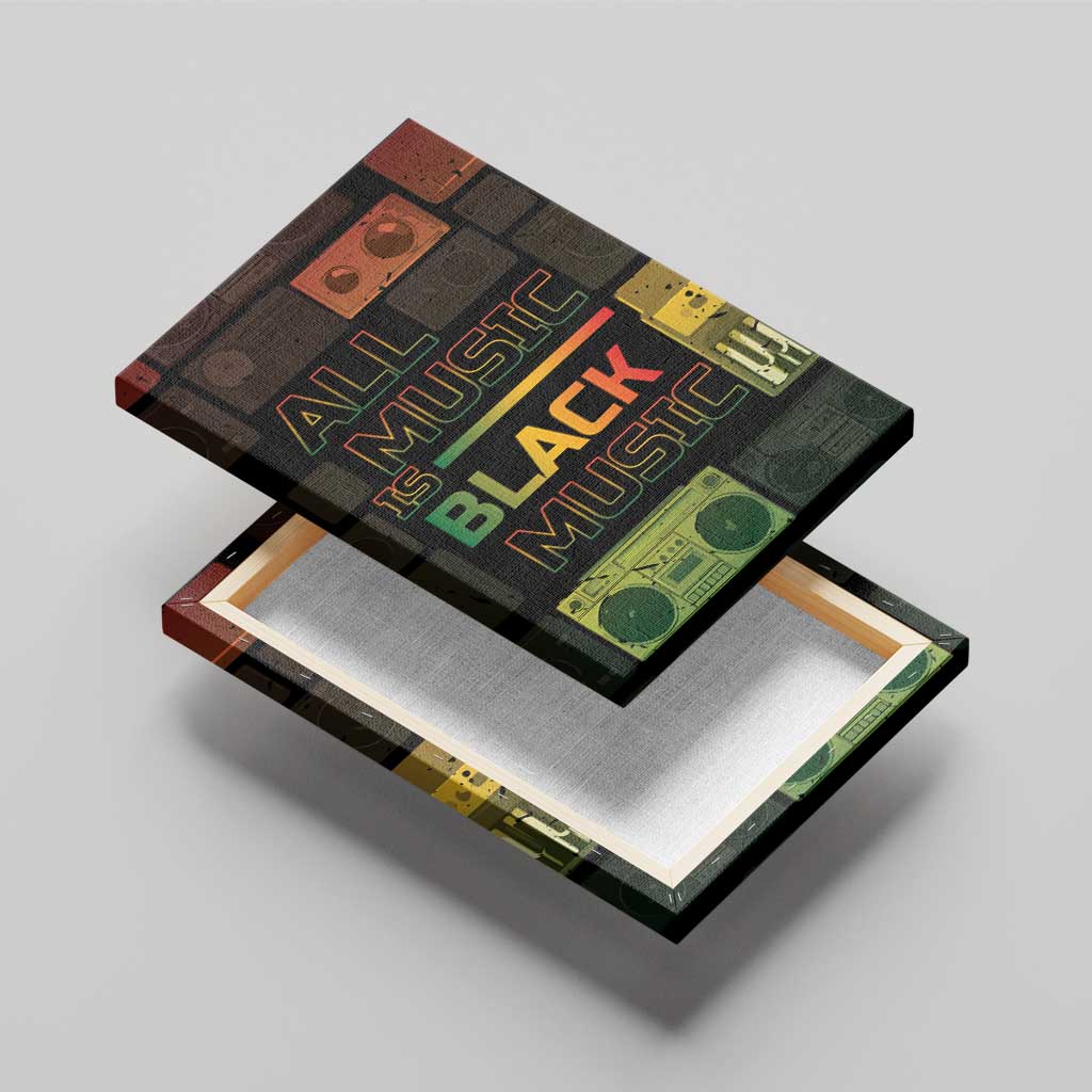 Black Music Month Canvas Wall Art All Music Is Black Music - Wonder Print Shop