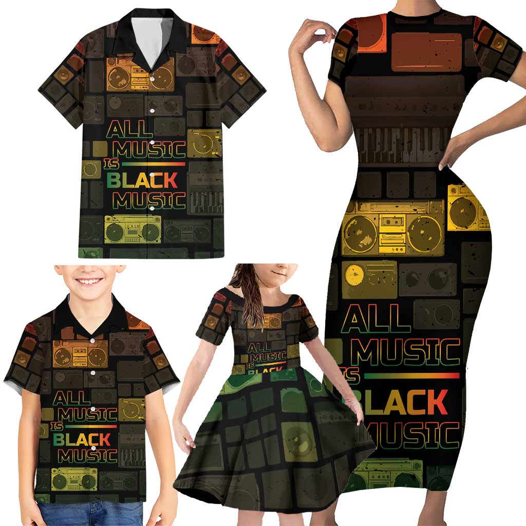Black Music Month Family Matching Short Sleeve Bodycon Dress and Hawaiian Shirt All Music Is Black Music - Wonder Print Shop