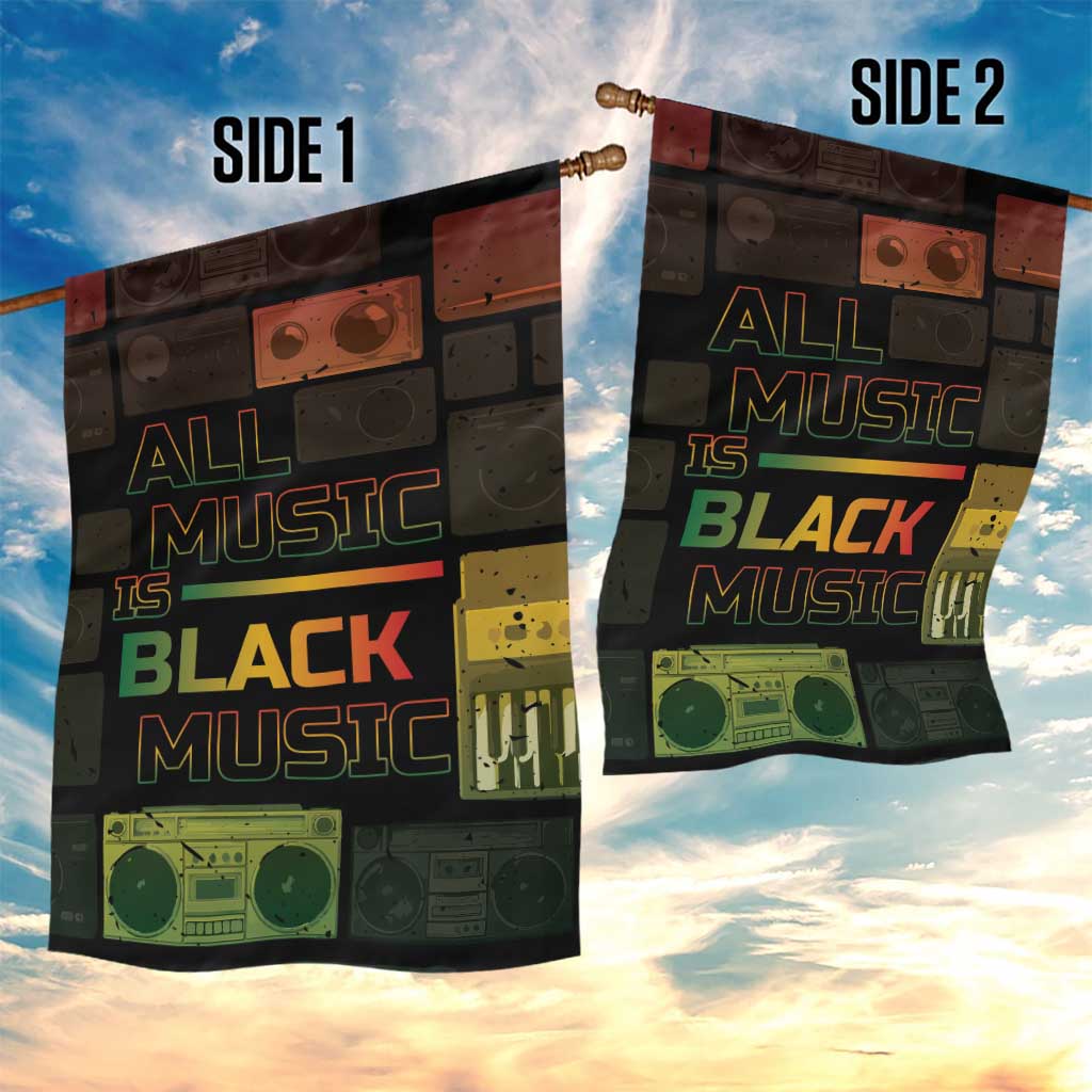 Black Music Month Garden Flag All Music Is Black Music - Wonder Print Shop