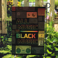 Black Music Month Garden Flag All Music Is Black Music - Wonder Print Shop
