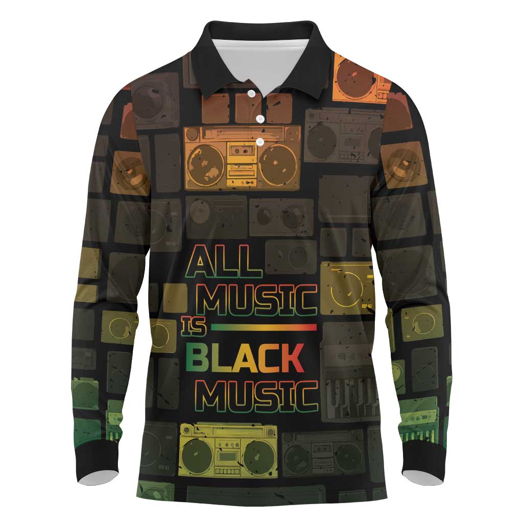 Black Music Month Long Sleeve Polo Shirt All Music Is Black Music - Wonder Print Shop