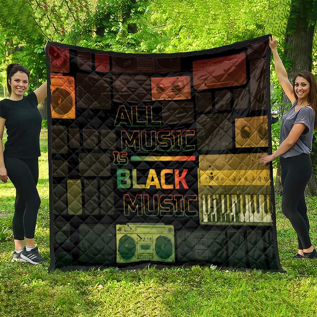 Black Music Month Quilt All Music Is Black Music - Wonder Print Shop